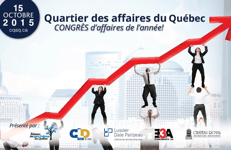 Congrès 2015 du réseau des gens d’affaires du Québec